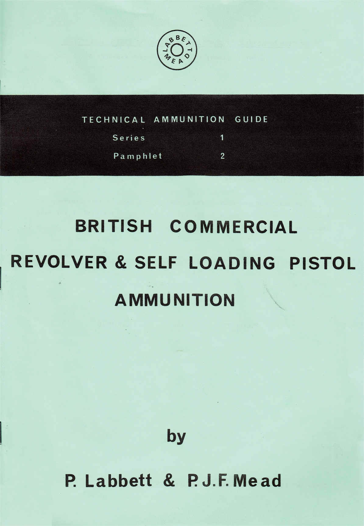 TAG S1 P2   British Commercial Revolver & Self Loading Pistol Ammunition